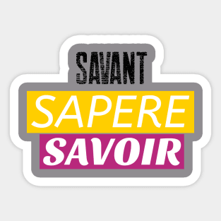 Savant Sapere Savoir Sticker